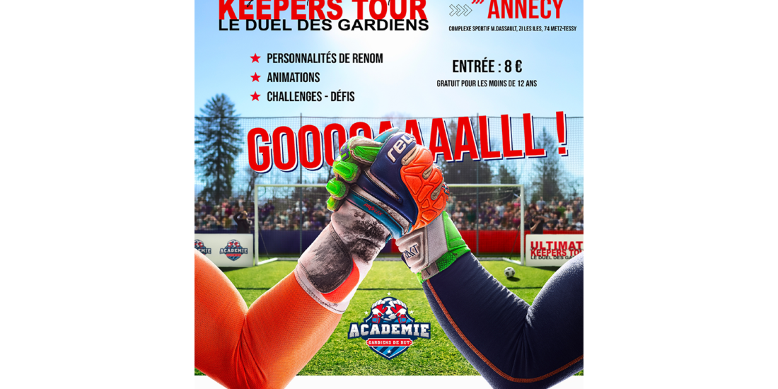 Affiche de l'Ultimate Keepers Tour à Annecy